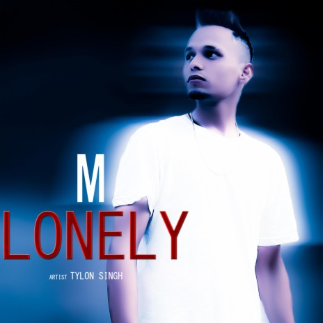 M LONELY | Boomplay Music