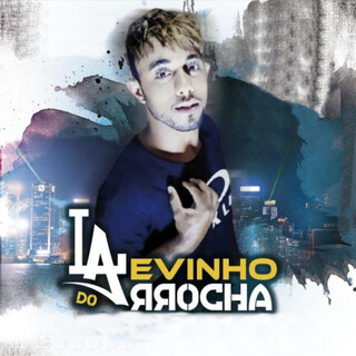 LEVINHO DO ARROCHA