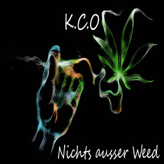 Nichts ausser Weed