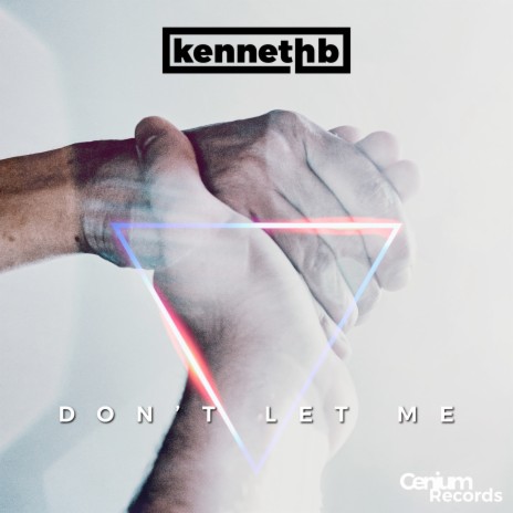 Don`t Let Me (Extended)