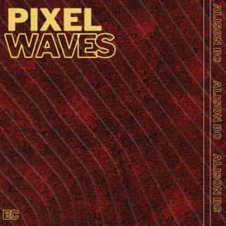 Pixel Waves