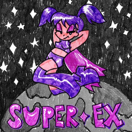 Super Ex | Boomplay Music