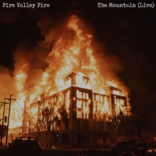 Fire Valley Fire