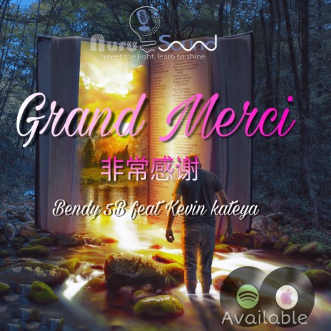 Grand Merci 非常感谢 ft. kevin kateya & Bendy 5B | Boomplay Music