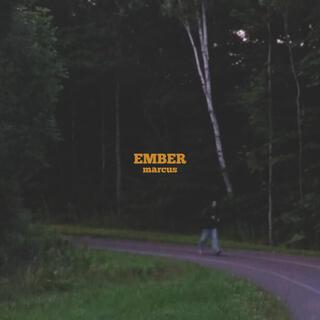 Ember lyrics | Boomplay Music