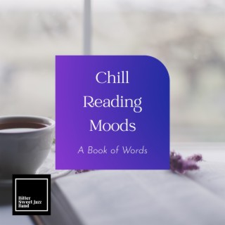 Chill Reading Moods - a Book of Words