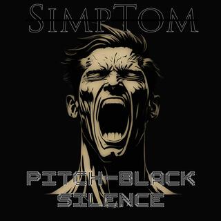 Pitch-Black Silence