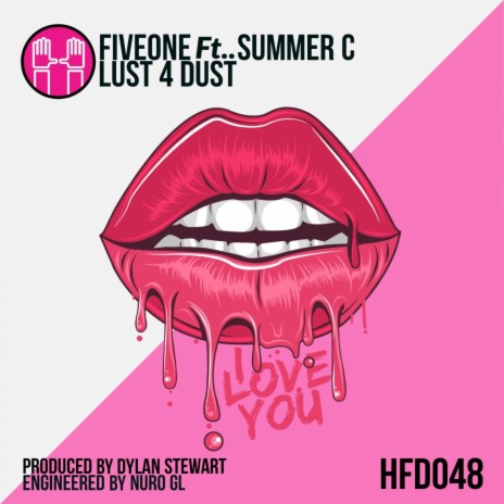 Lust 4 Dust ft. Summer C | Boomplay Music