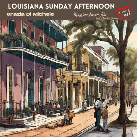 Louisiana Sunday Afternoon (feat. Claudia Zannoni) | Boomplay Music