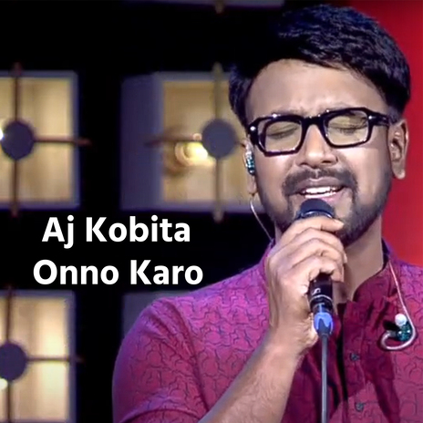 Aj Kobita Onno Karo | Boomplay Music