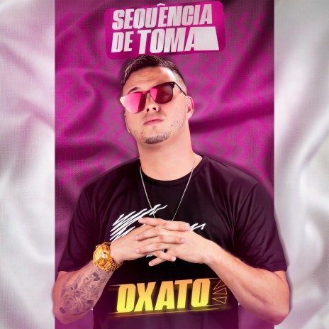 Sequência de Toma | Boomplay Music