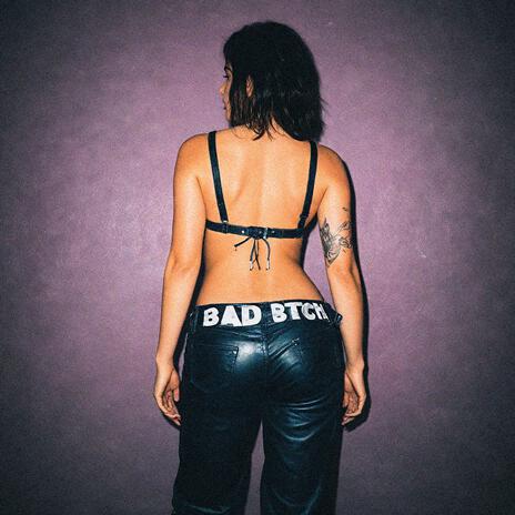 Bad B!tch | Boomplay Music