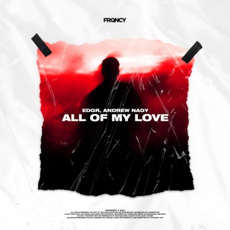 All Of My Love ft. Andrew Nagy | Boomplay Music