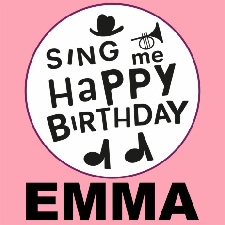 Happy Birthday To You (Emma) (Gospel Version)