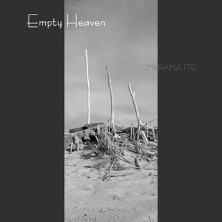 Empty Heaven