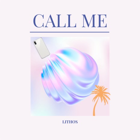 Call Me | Boomplay Music