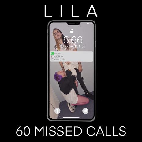 60 Missed Calls | Boomplay Music