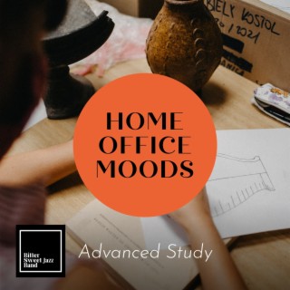 Home Office Moods - Advanced Study