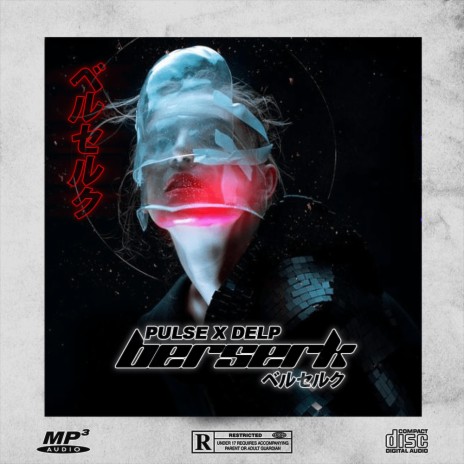 BERSERK ft. DELP | Boomplay Music