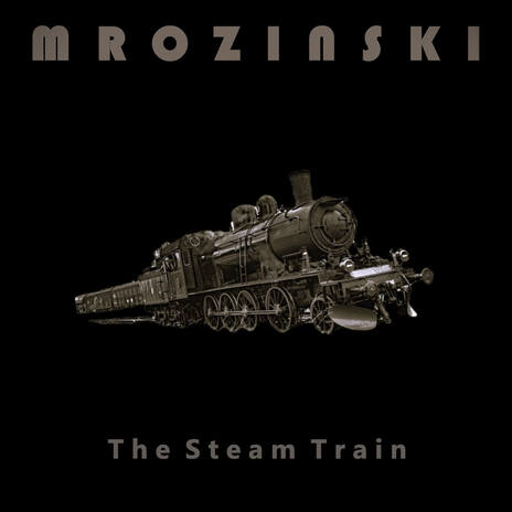 The Steam Train | Boomplay Music