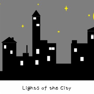 Lights of the City