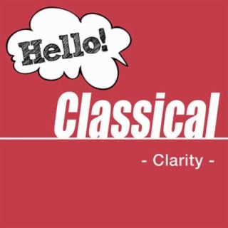 Hello! Classical - Clarity -