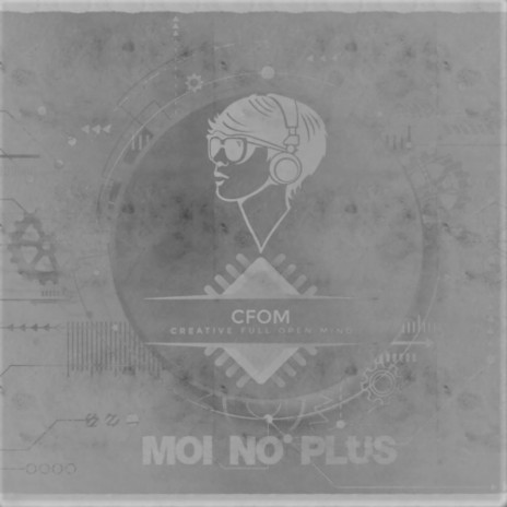 Moi-No-Plus | Boomplay Music
