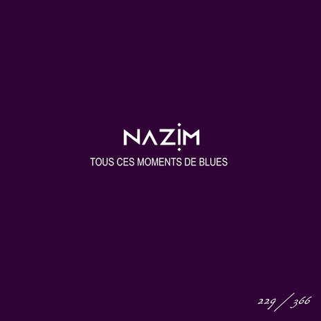 Tous ces moments de blues #229 | Boomplay Music