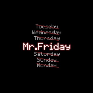 Mr.Friday