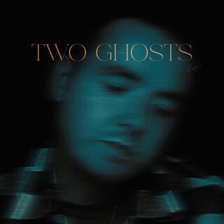 TWO GHOSTS