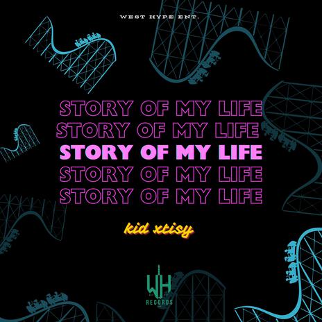 Story of my life | Boomplay Music