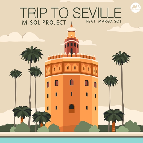 Trip to Seville ft. Marga Sol | Boomplay Music