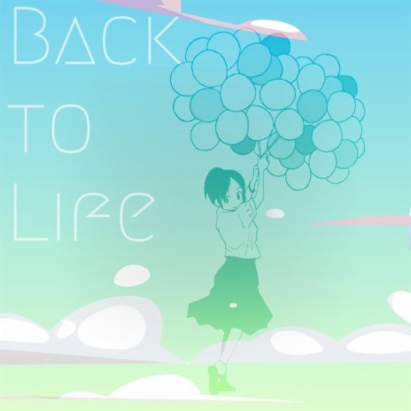 Back To Life | Boomplay Music