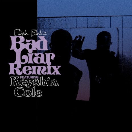 Bad Liar (Keyshia Cole Remix) ft. Keyshia Cole | Boomplay Music