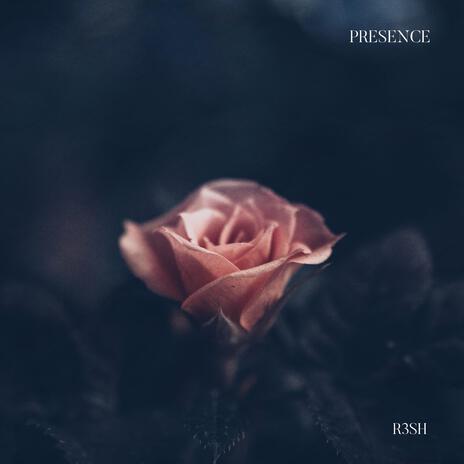 PRESENCE | Boomplay Music