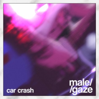 car crash lyrics | Boomplay Music