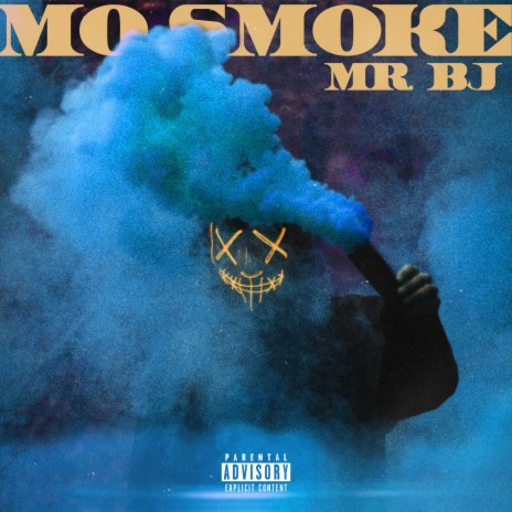 Mo Smoke | Boomplay Music