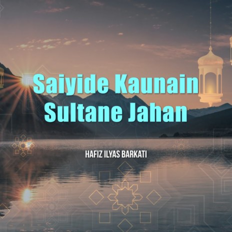 Saiyide Kaunain Sultane Jahan | Boomplay Music