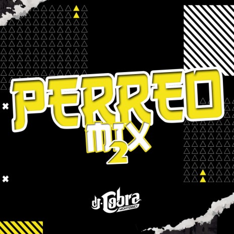 Perreo Mix 2 | Boomplay Music