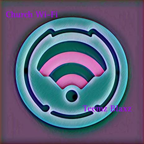 Church Wi-Fi | Boomplay Music