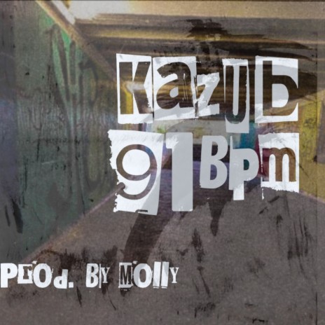 91BPM ft. Adam Kazub