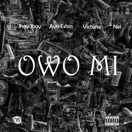 Owo Mi ft. JHAY, VICTUNE & NEL | Boomplay Music