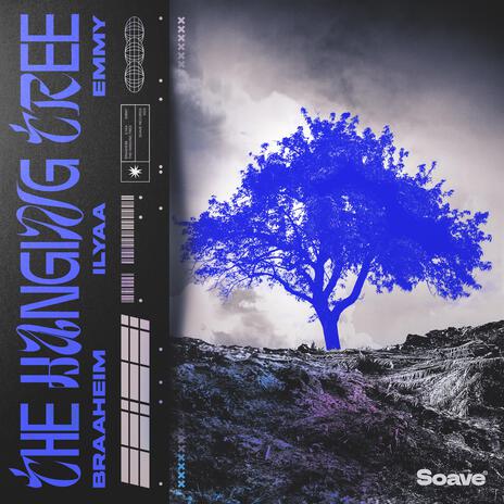 The Hanging Tree ft. ILYAA & EMMY | Boomplay Music