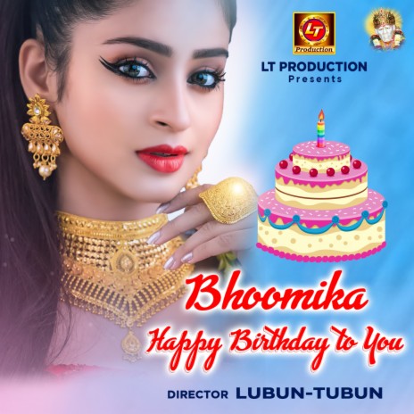 Bhoomika Happy Birthday To You | Boomplay Music