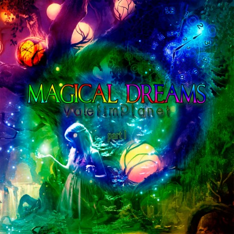 Magical Dreams | Boomplay Music