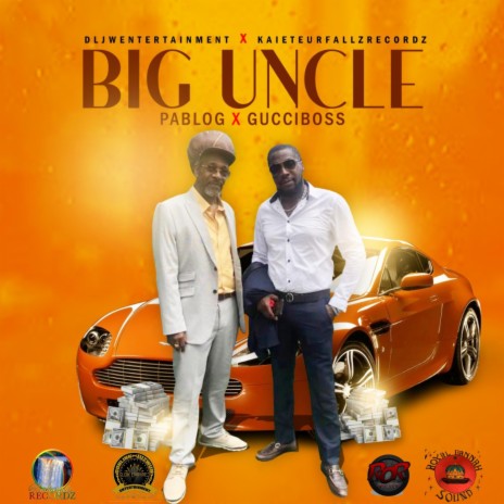 Big Uncle ft. Pablo G