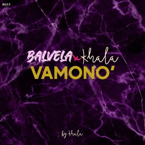 Vamono' ft. Khala Music | Boomplay Music