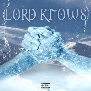 Lord Knows lyrics | Boomplay Music