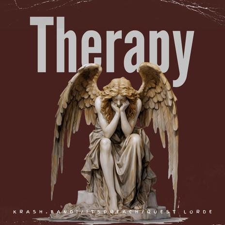 Therapy ft. Krash Bandi & Quest Lorde | Boomplay Music