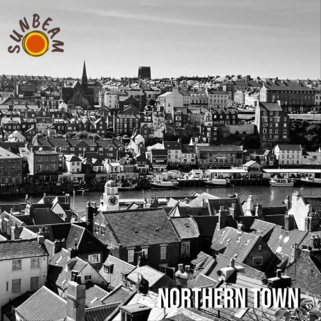 Northern Town | Boomplay Music